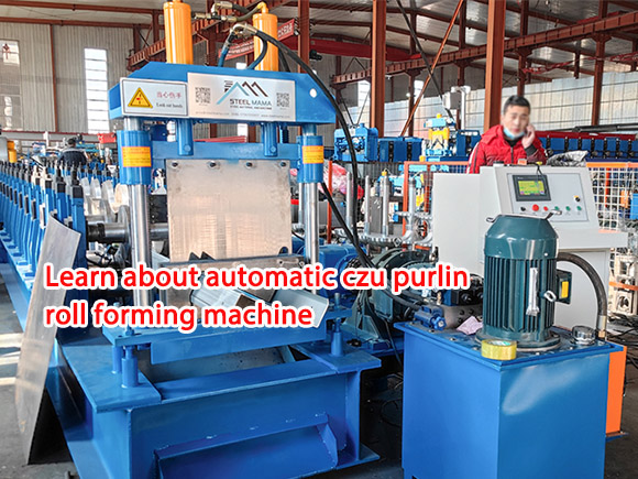Learn about automatic czu purlin roll forming machine.jpg